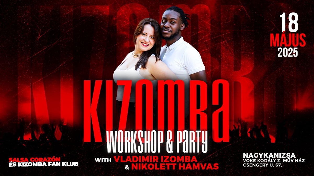 KIZOMBA WS & PARTY WITH VLADIMIR & NIKOLETT