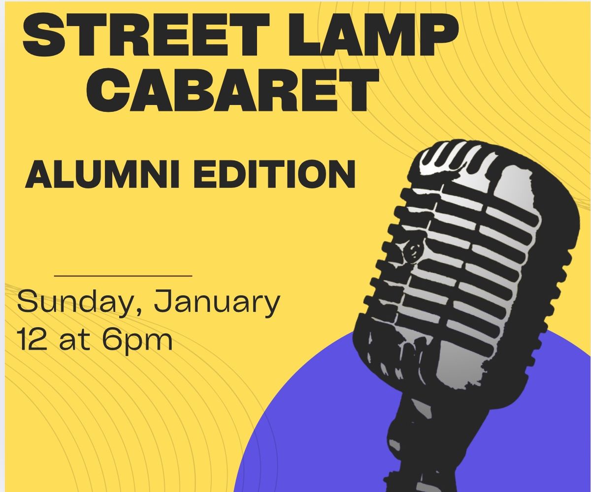 Street Lamp Alumni Cabaret