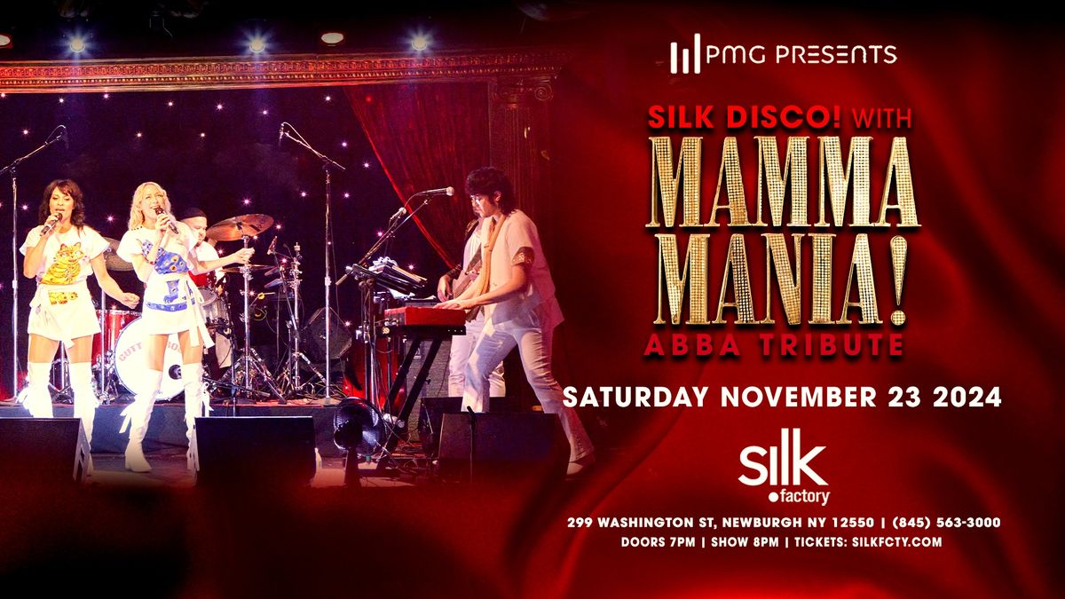 Silk Disco Dance Party!  ft. Mamma Mania! NYC's ultimate tribute to ABBA