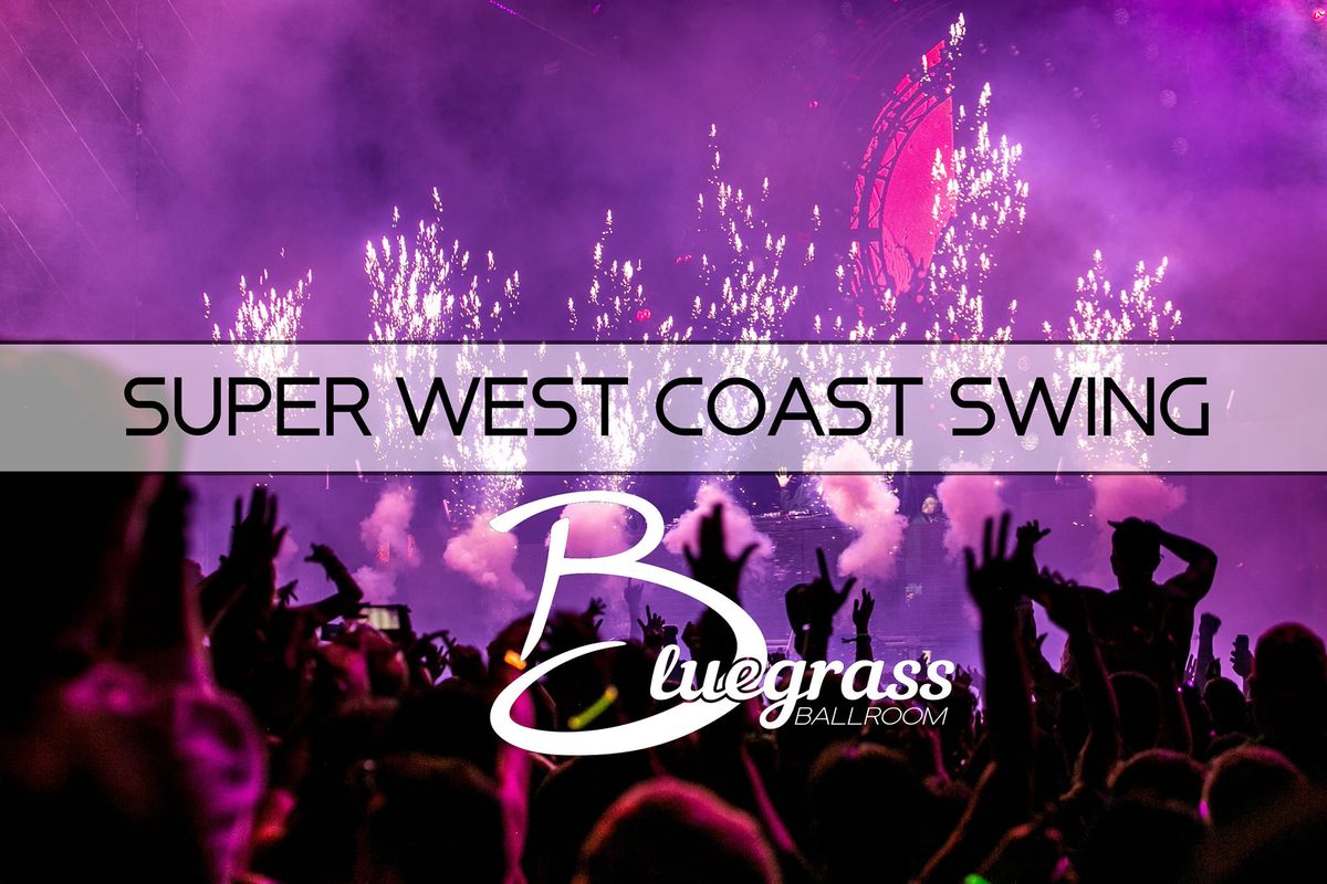 Super West Coast Swing Party!