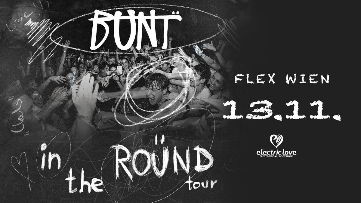 Ausverkauft! BUNT | Bunt in the Round Tour 2024 | Vienna