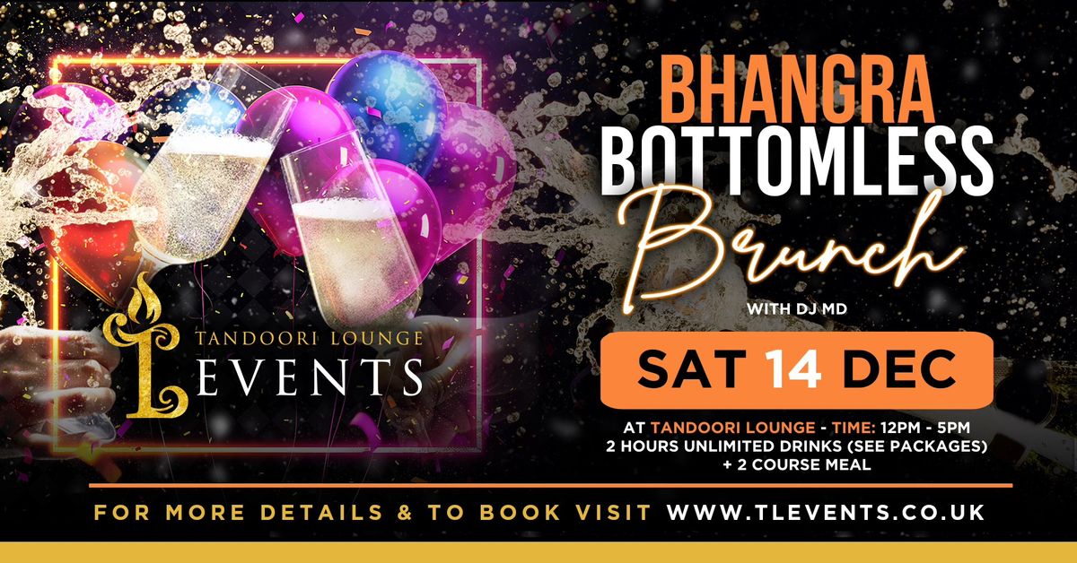 Bhangra Bottomless Brunch at Tandoori Lounge