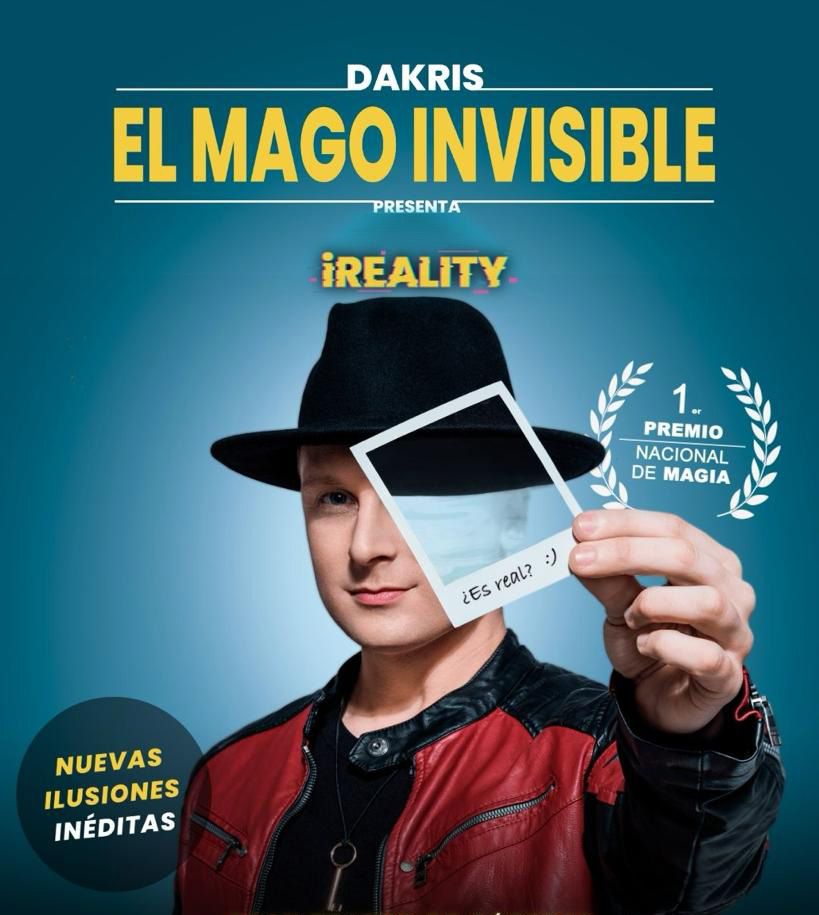 DAKRIS, EL MAGO INVISIBLE. \u00a1REALITY!