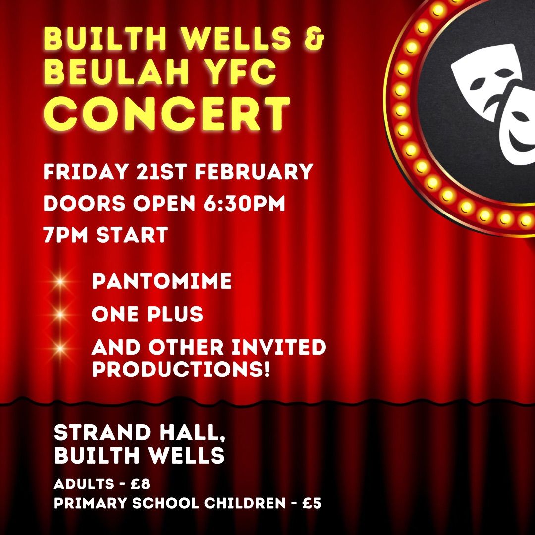 \ud83c\udfad BUILTH WELLS & BEULAH YFC CONCERT - SAVE THE DATE \ud83c\udf9f\ufe0f