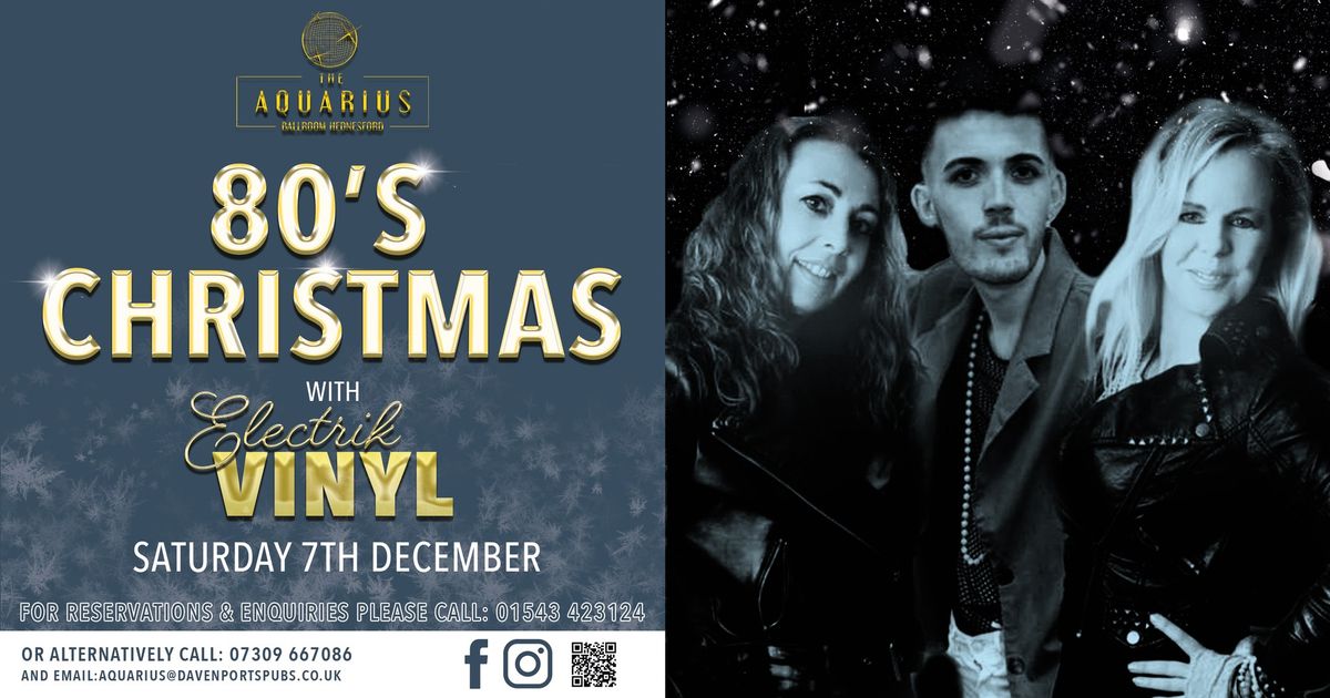 80's Christmas Party Night at Aquarius with Electrik Vinyl