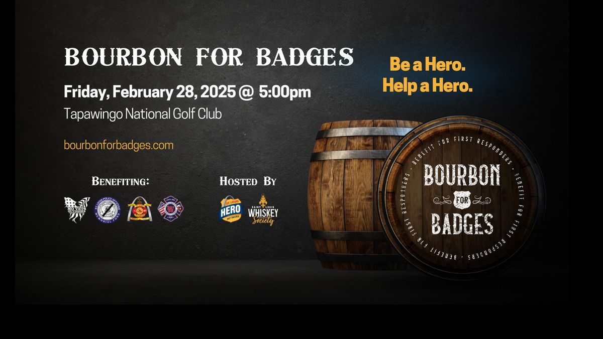 5th Annual Bourbon For Badges: A Tasting Benefiting First Responders & Veterans 