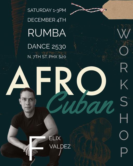 Afro-Cuban Workshop with Felix Valdez!