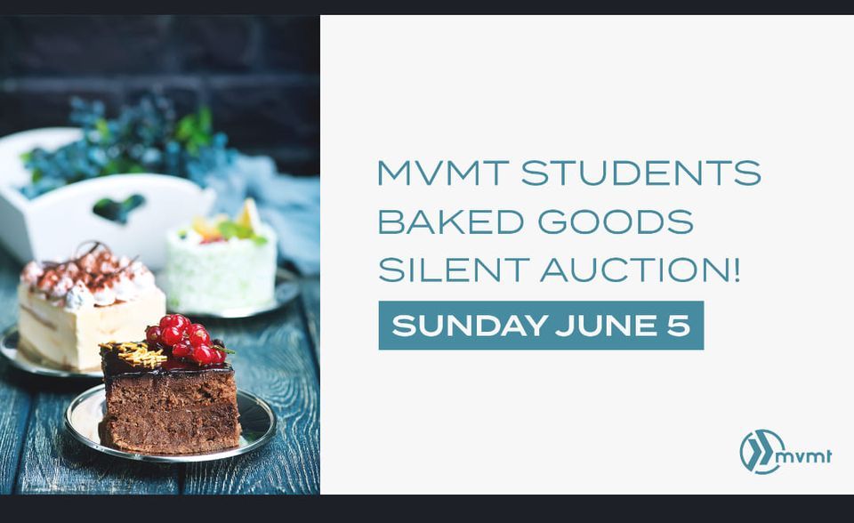 MVMT BAKED GOODS SILENT AUCTION FUNDRAISER