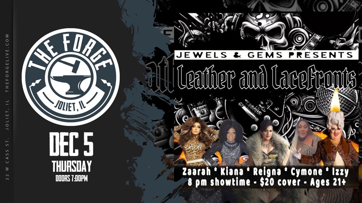 Leather & Lacefronts Drag Show AT THE FORGE