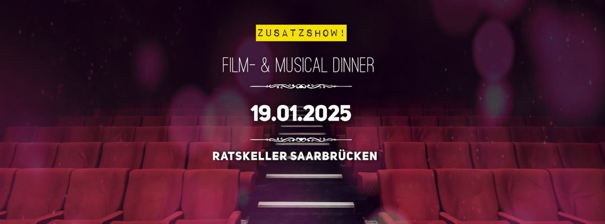 FILM- UND MUSICAL DINNER, AM 19.01.2025, MIT 4-GANG-MEN\u00dc