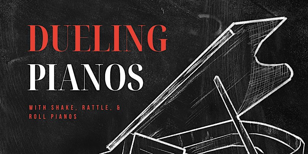 Dueling Pianos for Nanola\u2019s 11 year anniversary! 