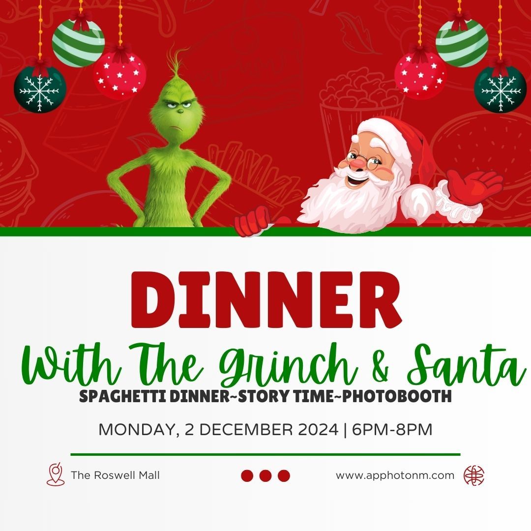 Dinner with Santa and The Grinch