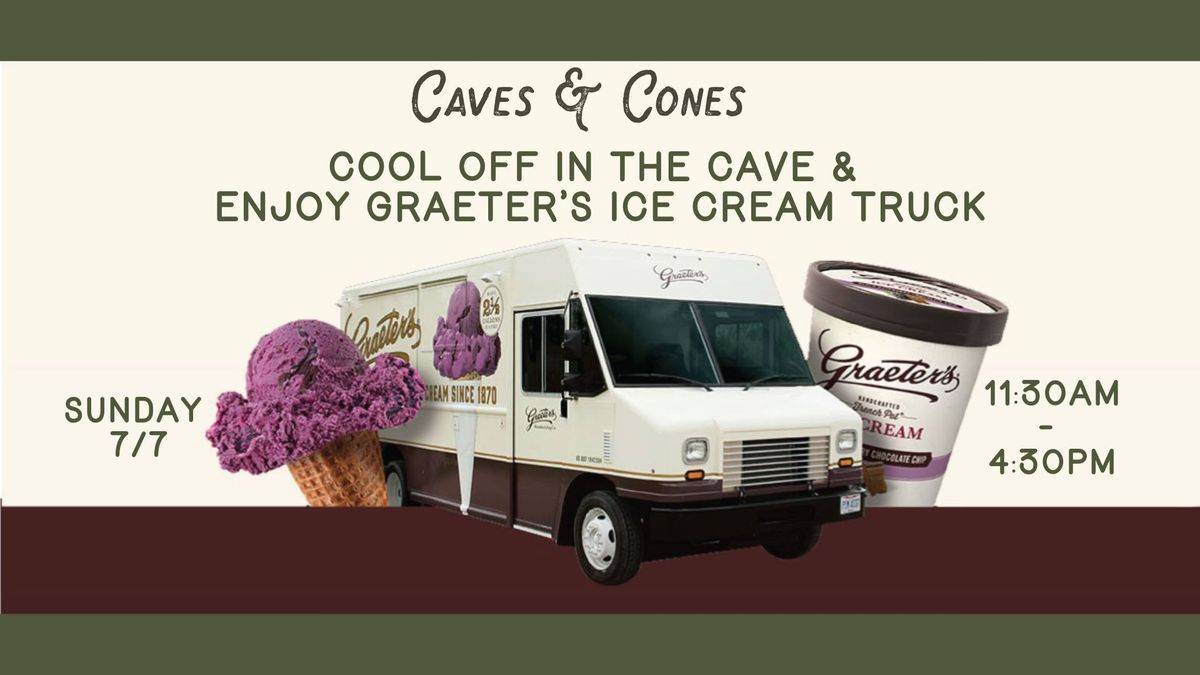 Caves & Cones: Graeter's Ice Cream Truck Onsite Today!