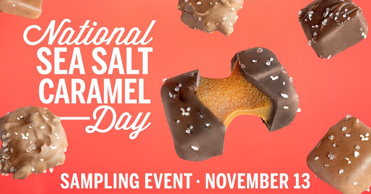 National Sea Salt Caramel Day Tasting Event