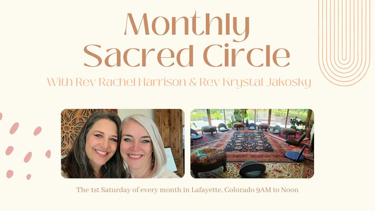 Monthly Sacred Circle with Rev Krystal Jakosky & Rev Rachel Harrison