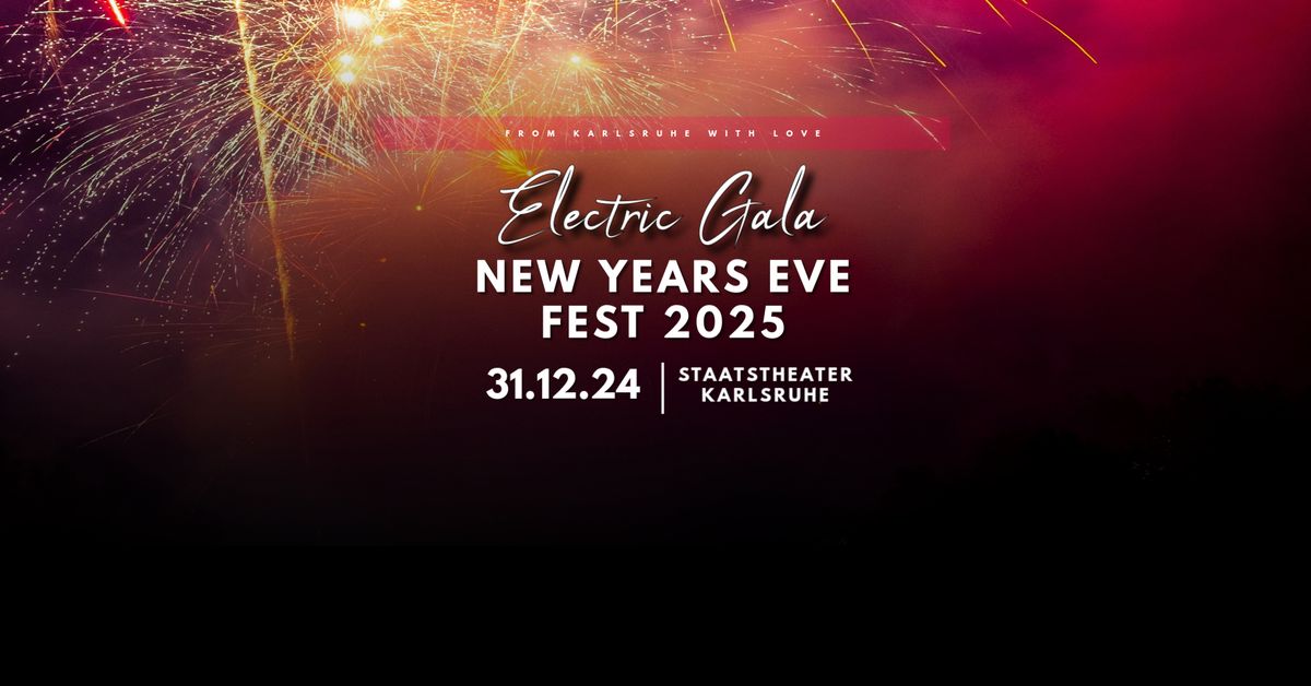 Electric Gala New Years Eve 2025 