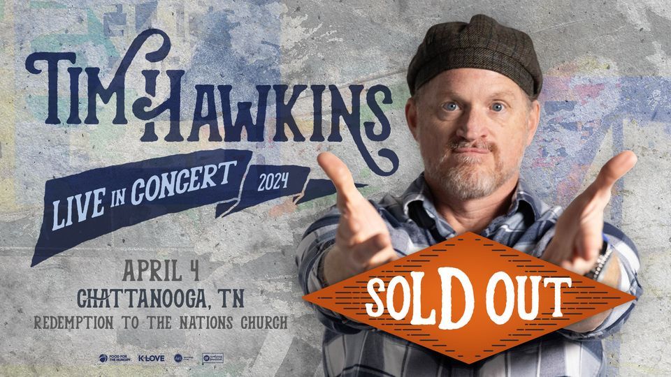 Tim Hawkins Live in Concert - Chattanooga, TN - Sold Out