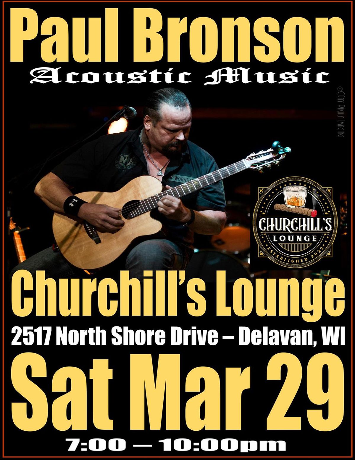 Paul Bronson Acoustic Music @ Churchill's Lounge  - Delavan, WI - Saturday, March 29th