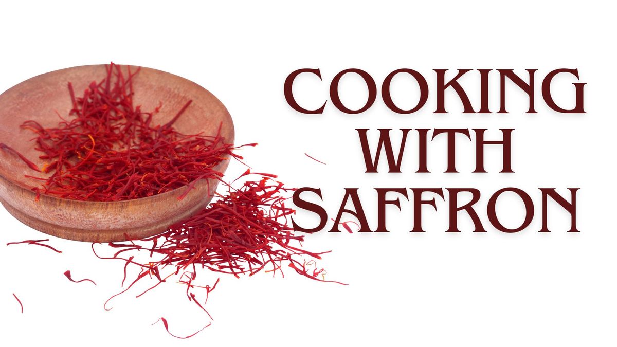 Cooking Class | Cooking with Saffron