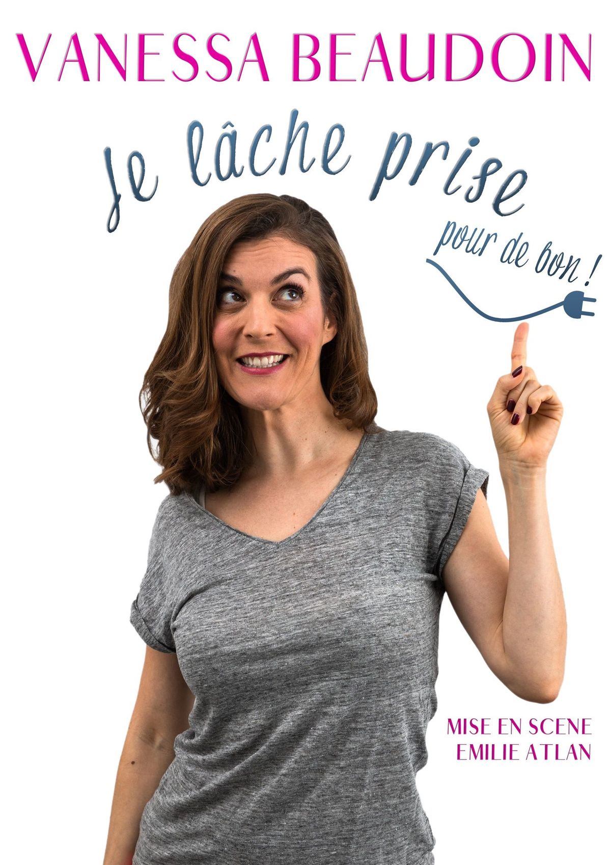 One woman show - Je l\u00e2che prise pour de bon !