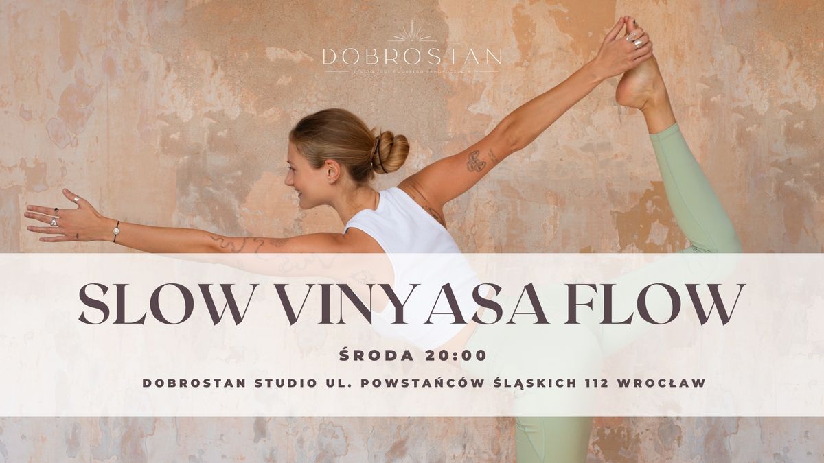 SLOW VINYASA FLOW w Dobrostan Studio