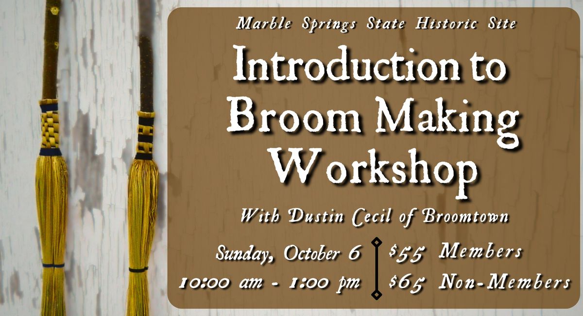 Introduction to Broom Making Workshop