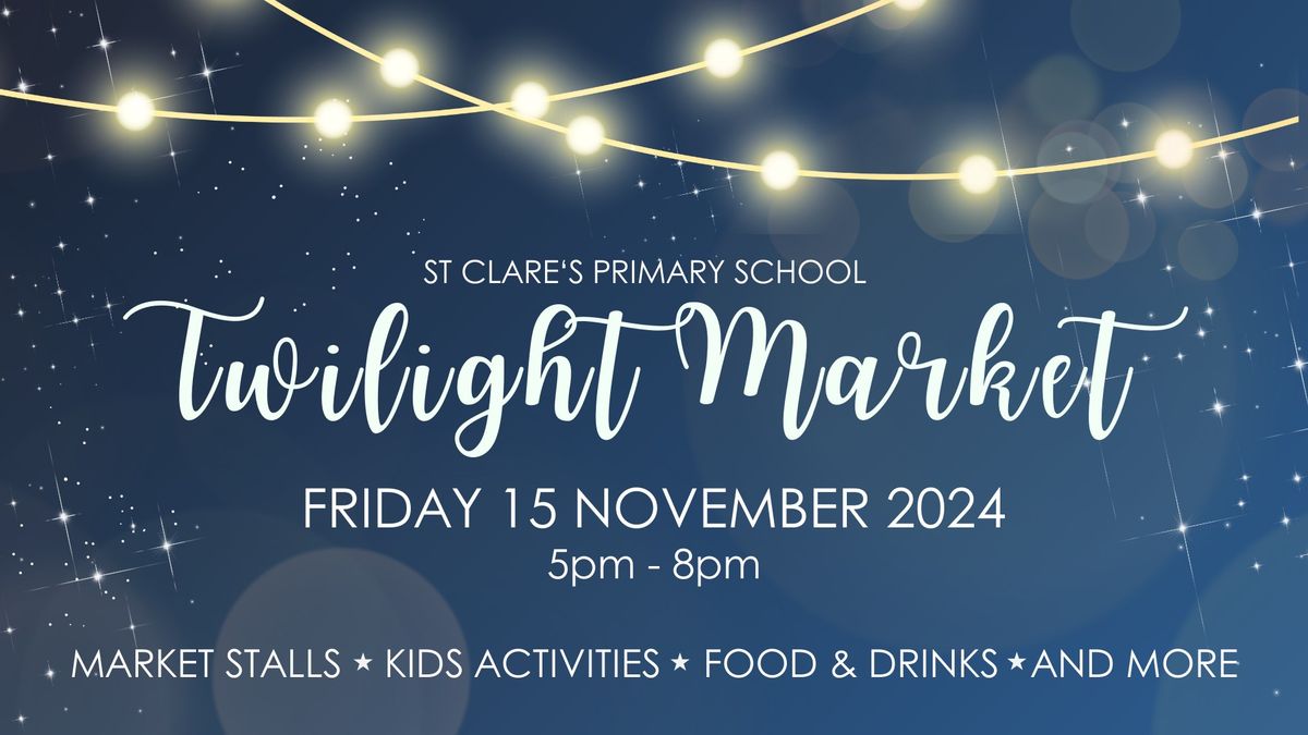 St Clare's Twilight Market