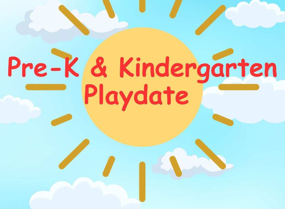 Pre-K & Kindergarten Playdate