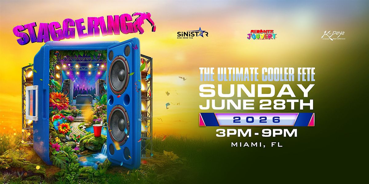 STAGGERING - COOLER FETE