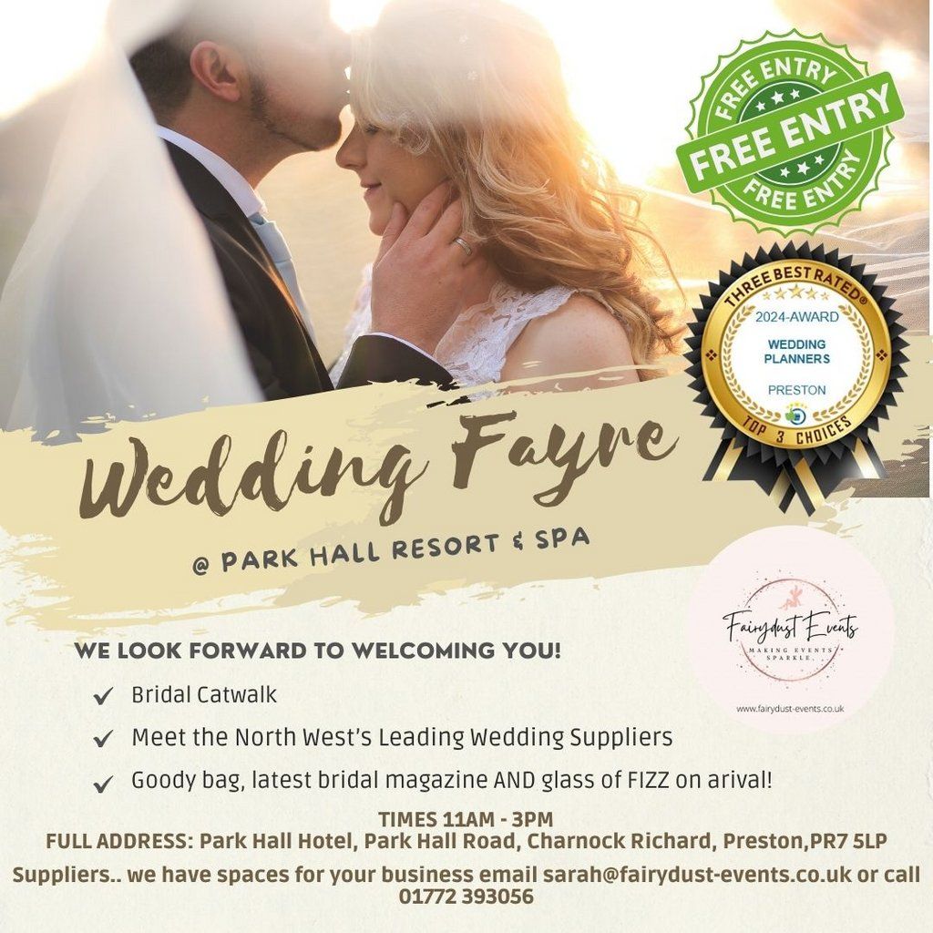 Wedding Fayre - Park Hall Resort and Spa - 18th May 2025