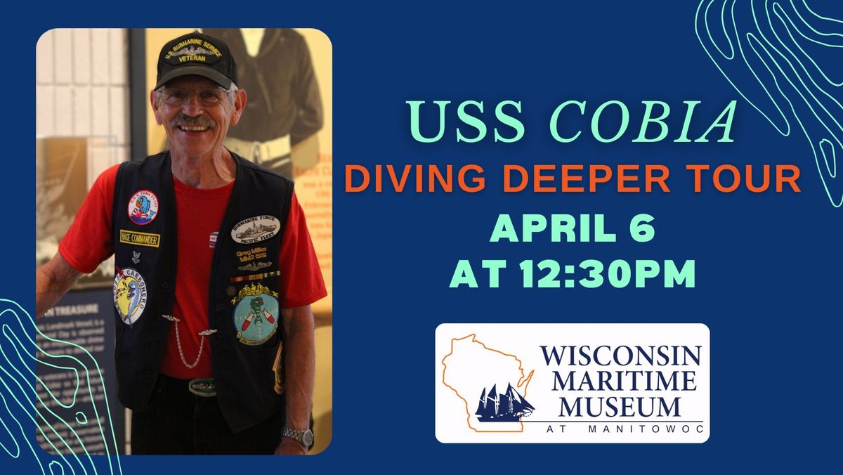 Diving Deeper Tour Aboard USS COBIA