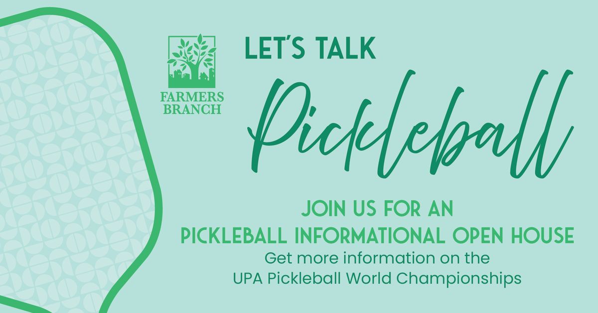 Pickleball Informational Open House