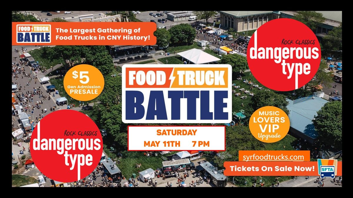 dangerous type at Food truck Battle Sat May 11th 7PM!