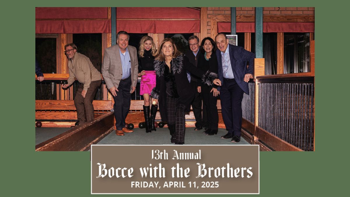 13th Annual Bocce with the Brothers Fundraiser