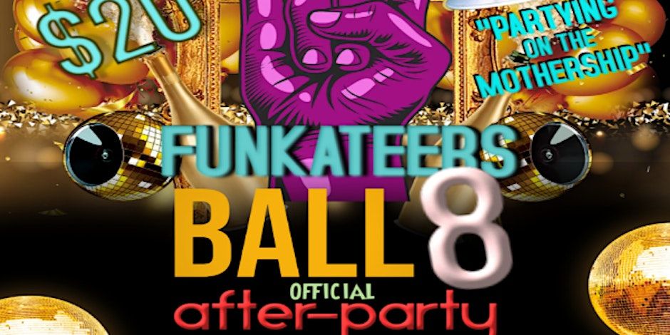 Funkateers Ball Official After Party