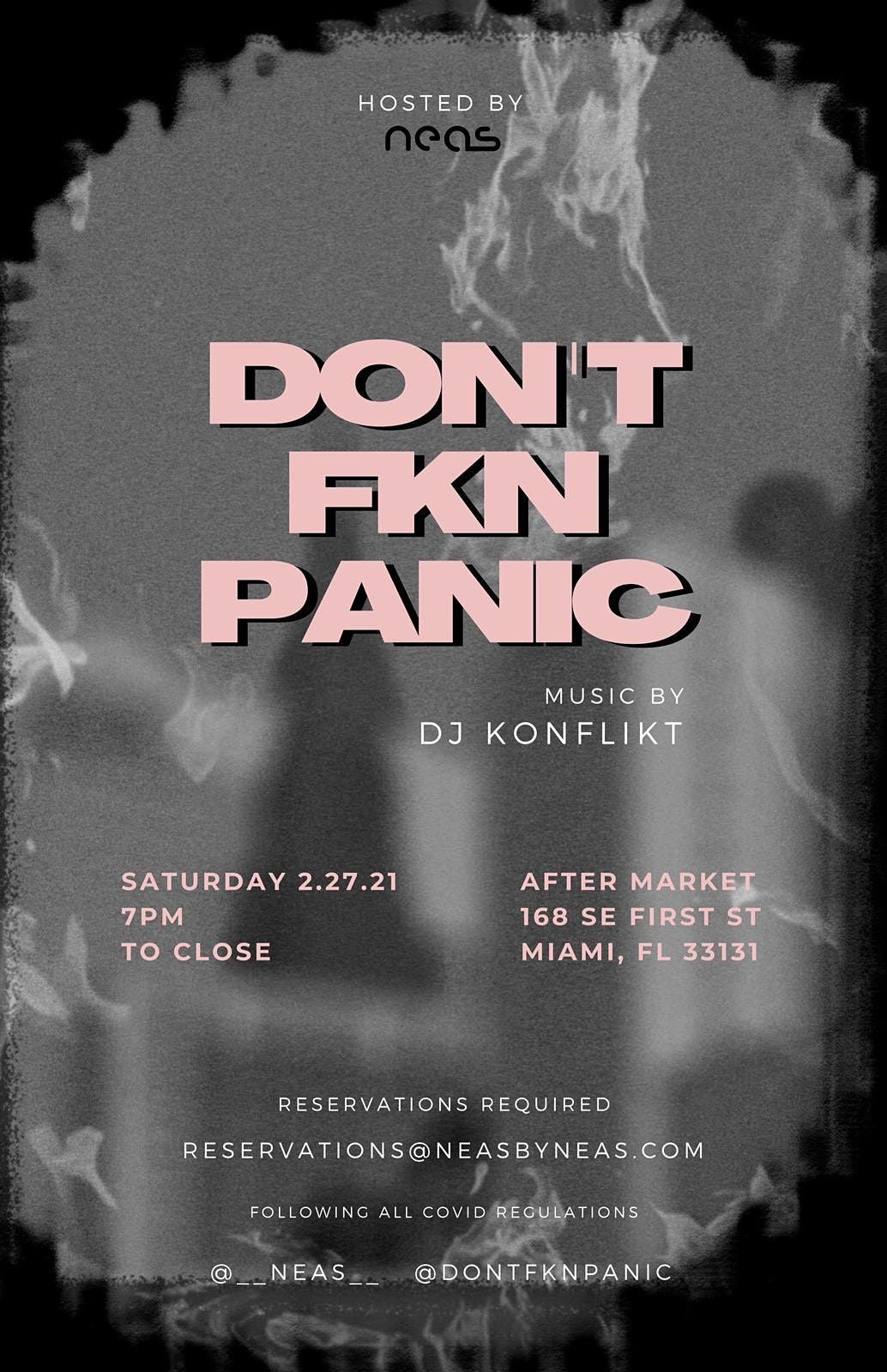 DON'T FKN PANIC at After Market Miami 2\/27