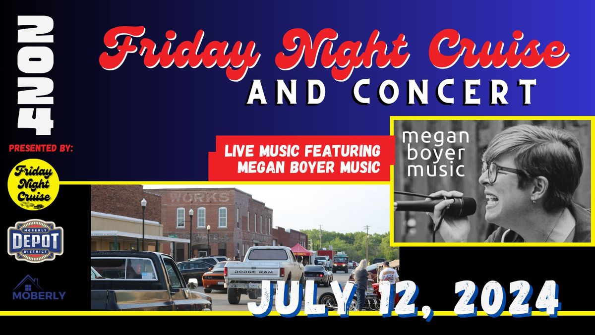 July's Friday Night Cruise & Concert Featuring 