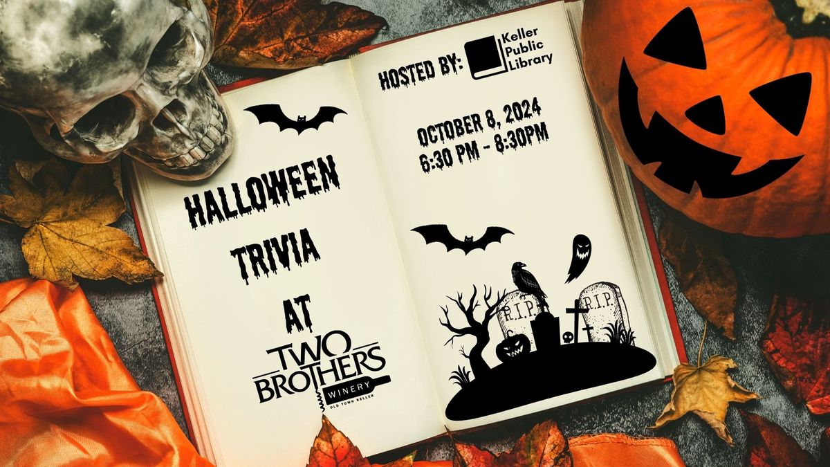 Halloween Trivia at Two Brothers Winery hosted by the Keller Public Library