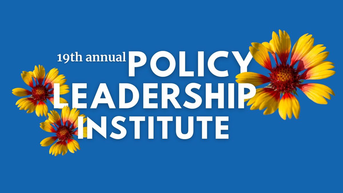 2025 Policy Leadership Institute