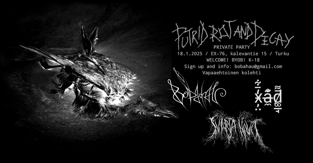 Putrid rot and decay: Bobahau, x\u00e5d, Svarta havet live @ ex-76