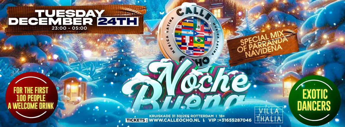 Calle Ocho | Noche Buena | Xmas Eve 24.10.24