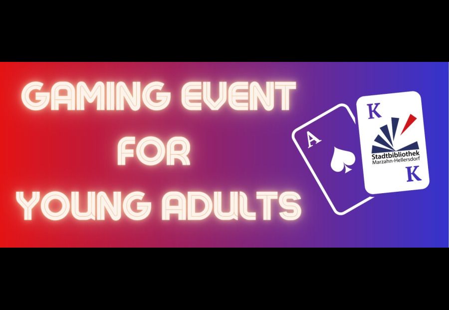 GAMING EVENT FOR YOUNG ADULTS