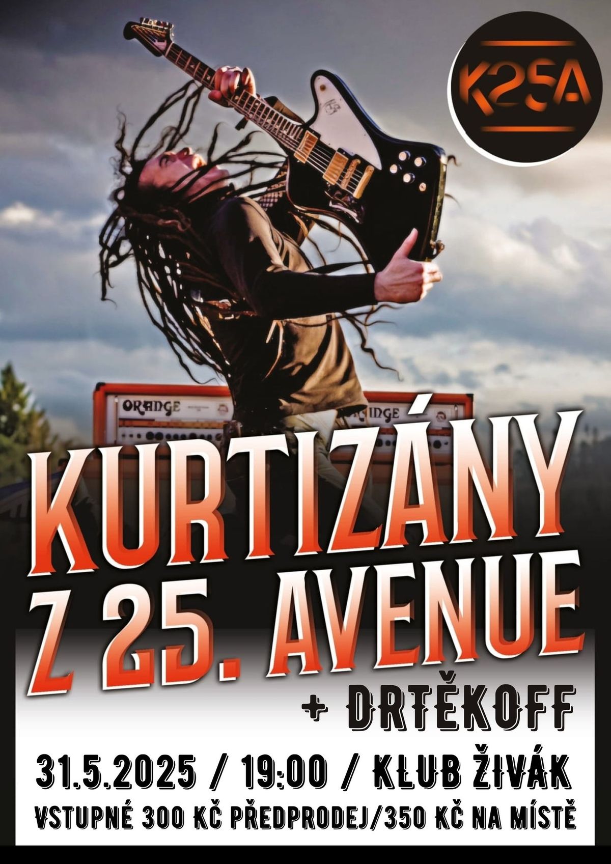 Kurtiz\u00e1ny z 25. avenue + Drt\u011bkoff