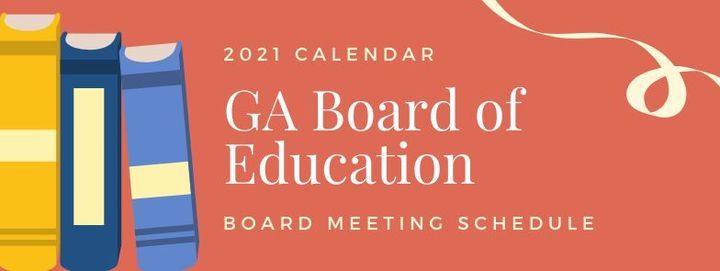 GA State Board of Education Meeting & State of the State Address