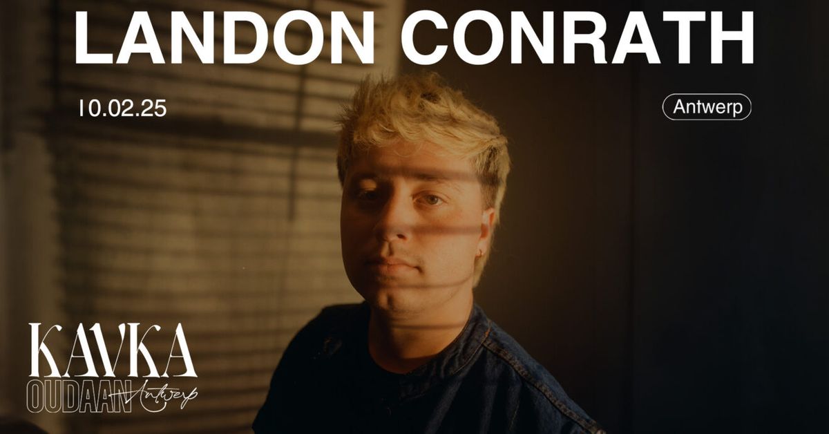 LANDON CONRATH | KAVKA OUDAAN | ANTWERPEN