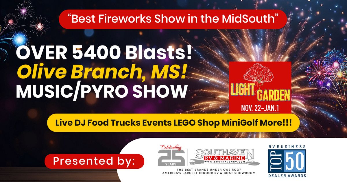 Olive Branch Fireworks Show Presented by Southaven RV and Marine