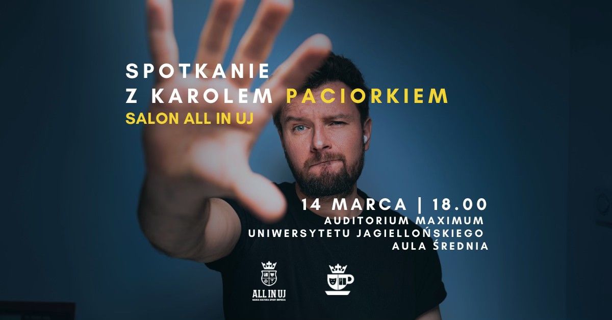 Spotkanie z Karolem Paciorkiem \/\/ Salon All In UJ