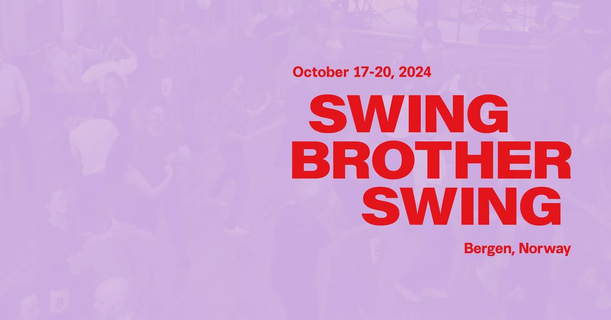 Swing Brother, Swing 2024