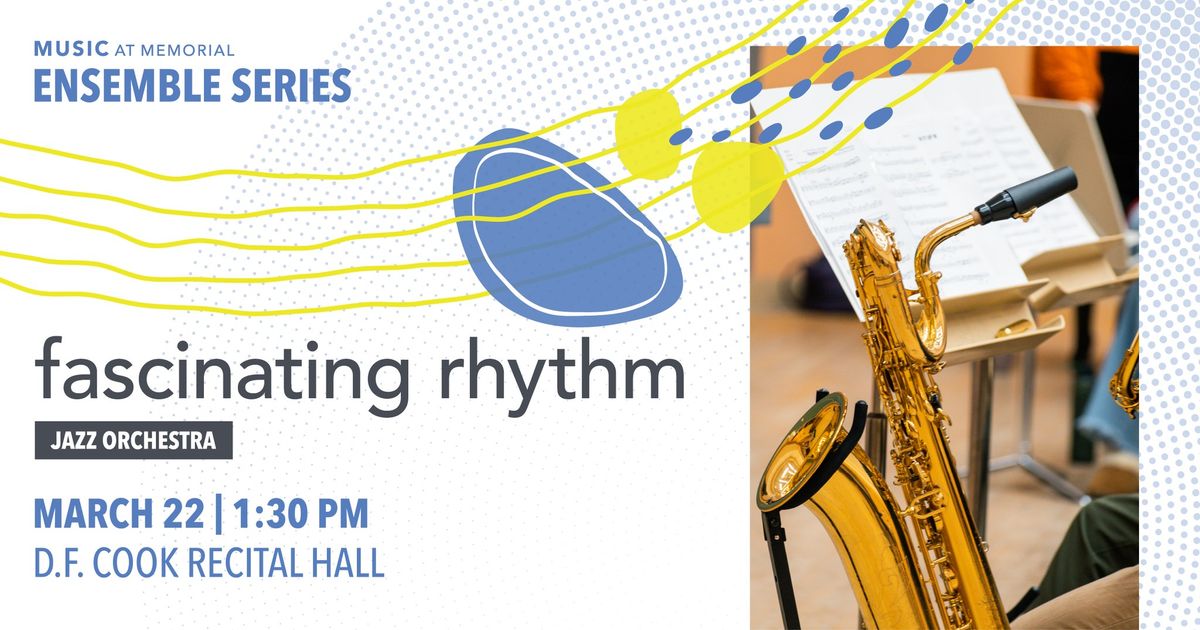 MUN Jazz Orchestra - Fascinating Rhythm | Ensemble Concert Series