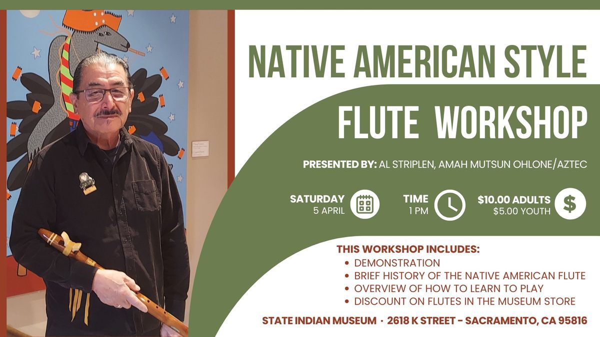 Native American Style Flute Workshop